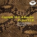Copyright,Mr.V & Kaa San - In Da Club (Fly & Edy Whiskey Rework) (Fly & Edy Whiskey Rework)