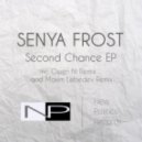 Senya Frost - Second Chance (Original mix)