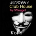 SVnagel - Club house by part-8