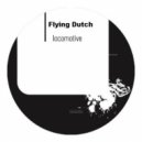 Flying Dutch - Locomotive (Original mix)