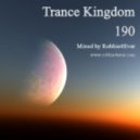 Robbie4Ever - Trance Kingdom 190 ()