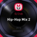 Dj Crab - Hip-Hop Mix 2 ()