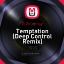 D.Zelensky - Temptation (Deep Control Remix) (Deep Control Remix)