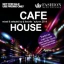 DJ Favorite - Cafe House Mix