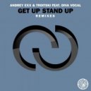 Andrey Exx, Diva Vocal, Troitski - Get Up Stand Up (5prite & DaSoulshaker Remix) (5prite & DaSoulshaker Remix)