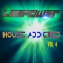Leepow3r - House Addicted: Vol. 4