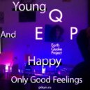 E.Q.P - Young and Happy