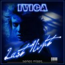 ivica - Last Night