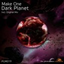 Make One - Dark Planet (Original mix)
