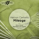 Hernan Cerbello - Mileage (Dub Makers pres. Bronxy Remix)