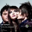 Airport - Tell Me Why (Dynamic Illusion \'Breakdive\' Remix)