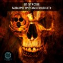 Ed Strobe - Sublime Imponderability (Original Mix)