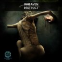 Inheaven - Restruct (Original Mix)