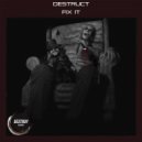 Destruct - Fix It (Original Mix)