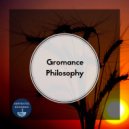 Gromance - Philosophy (Original Mix)
