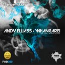 Andy Elliass - Whangarei (Araya Remix)