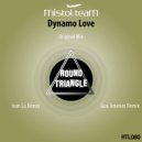 Mistol Team - Dynamo Love (Ivan Lu Remix)