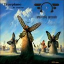 Truepiano - Need Something