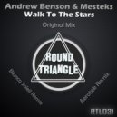 Andrew Benson - Walk To The Stars
