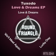 Tuxedo - We\'ll Meet Again