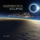 Aerobatics - Eclipse (Extended Mix)
