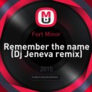 Fort Minor - Remember the name (Dj Jeneva remix)