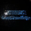 GYSNOIZE - Escape From Reality
