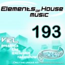 Viel - Elements of House music 193 (Radioshow)