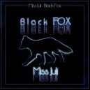 Miss Juli - Black Fox ()