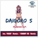 Daigoro S - Pushhh (Yosef Remix)