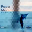 Papa Marlin - Rock It (Original mix)