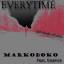MarkoBoko & Essence - Everytime (Original Mix)