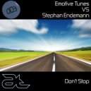 Emotive Tunes - Don\'t Stop (Original Mix)