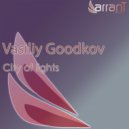 Vasiliy Goodkov - City Of Lights (Radio mix)