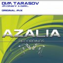 Dim Tarasov - Money & Girl