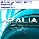 Rom@ Project - Excited