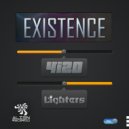4i20 & Lighters - Existence