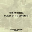 Techno Phobia - Beauty of the simplicity (Original Mix)