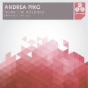 Andrea Piko - Think i'm holding