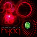 Hi-Jaq - It Just Felt Right (Original Mix)