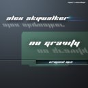 Alex SkyWalker - No Gravity (Original Mix)