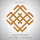 Alexandr Morugin - The Magic Of The Sense (Original Mix)