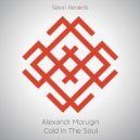 Alexandr Morugin - Cold in the Soul (Original Mix)