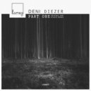 Deni Diezer - Part one (Original mix)