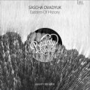 Sascha Ovadyuk - Eastern Of History (Original mix)