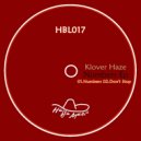 Klover Haze - Don't Stop