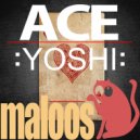 :YOSHI: - Ace Of Hearts (Original mix)