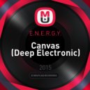 E.N.E.R.G.Y. - Canvas (Deep Electronic)