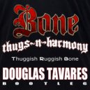Bone Thugs N Harmony - Thuggish Ruggish Bone (Douglas Tavares Bootleg)