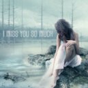 ALЁnka - I Miss You So Much